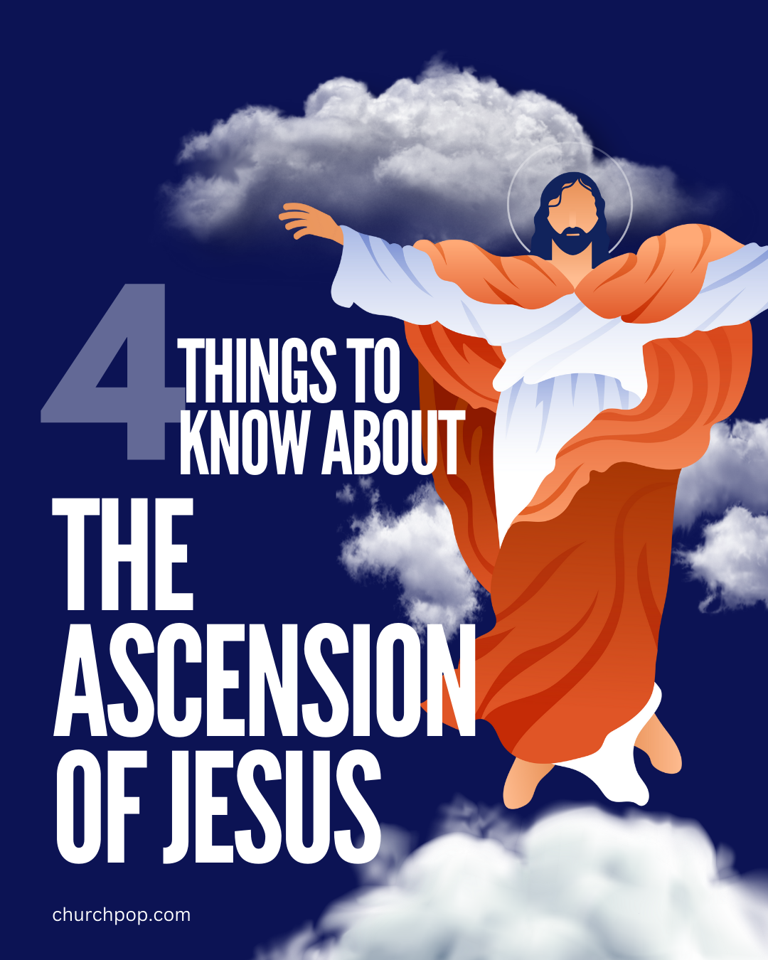 4 Essential Facts About the Ascension of Jesus into Heaven Every Catholic Should Know