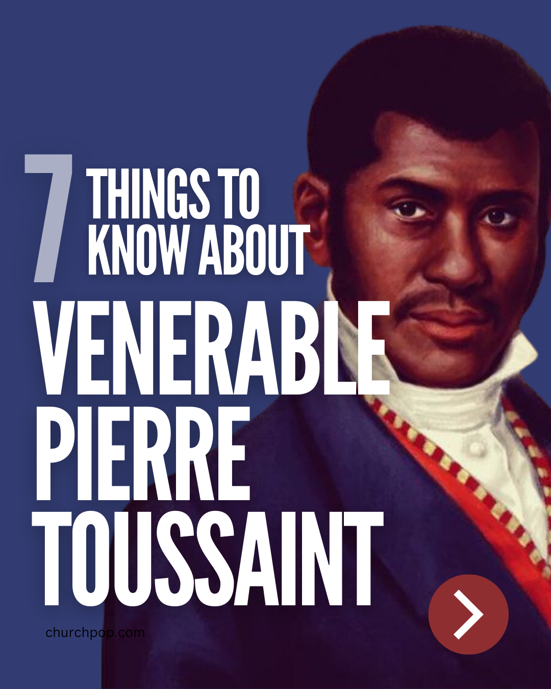 Pierre Toussaint, Venerable Pierre Toussaint