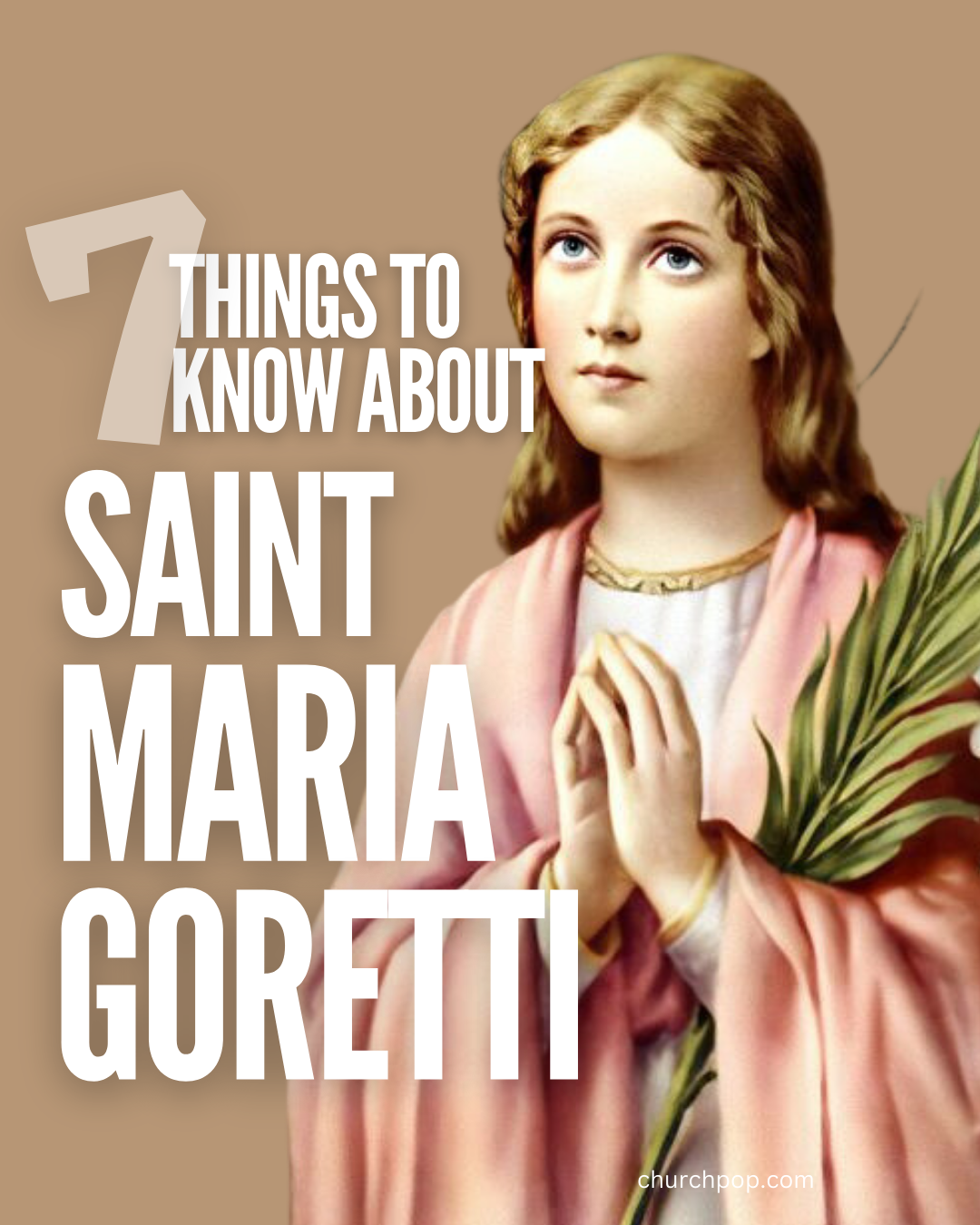 Why did Maria Goretti become a saint?
