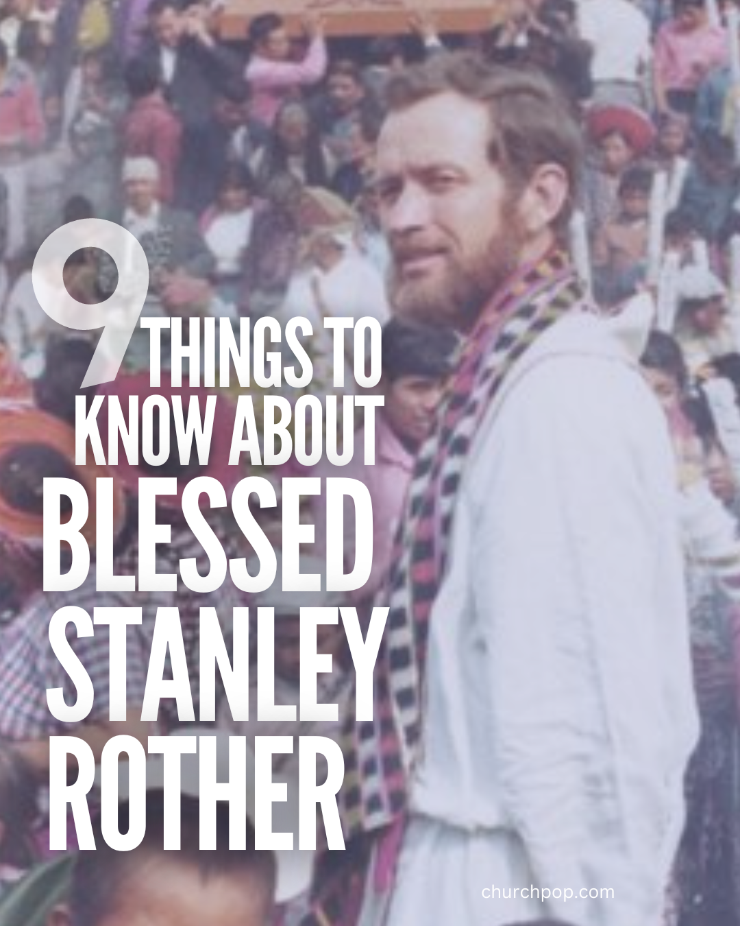Things to Know About Blessed Stanley Rother