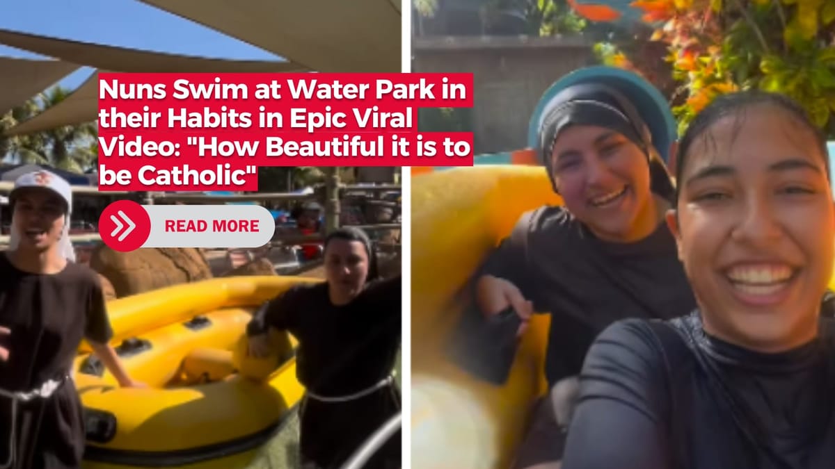 Nuns Swim at Water Park in their Habits in Epic Viral Video