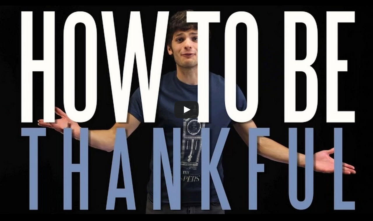 How to Be Thankful (In Just One Easy Step)