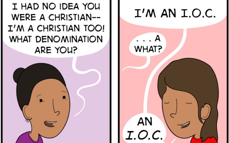 You Do NOT Want to Be an "I.O.C" Believer