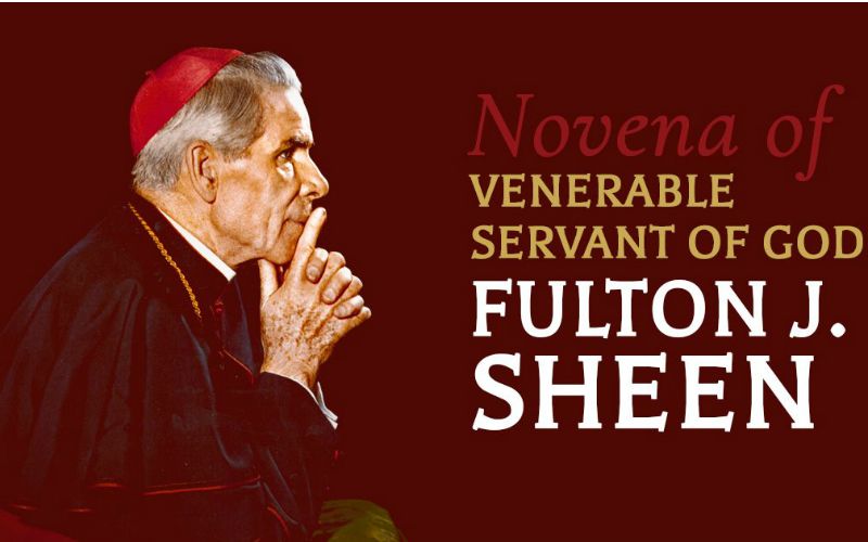 Peoria Bishop Announces Novena for Ven. Abp. Fulton Sheen's Beatification - Pray it Here!