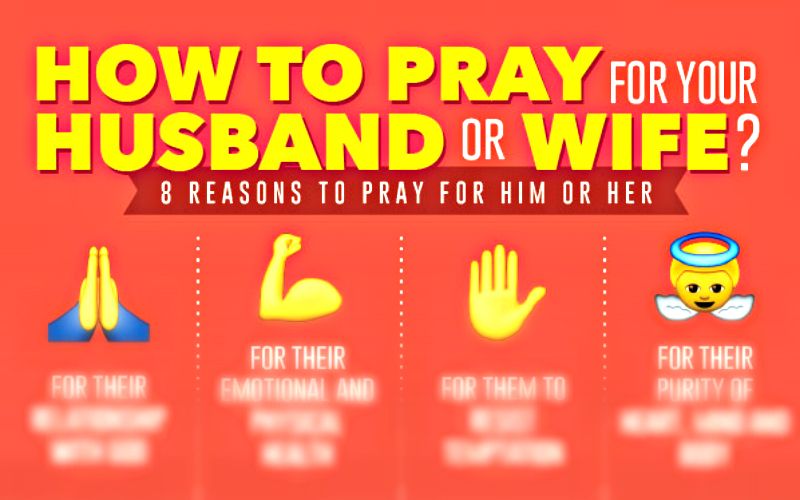 8 Powerful Ways to Pray for Your Spouse, in One Amazing Infographic